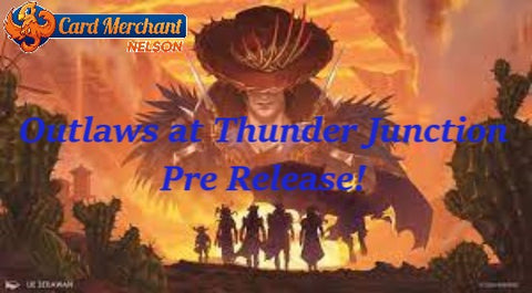 Outlaws at Thunder Junction 2 Headed Giant Pre Release ticket