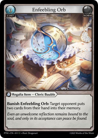 Enfeebling Orb (011) [Phantom Monarchs]