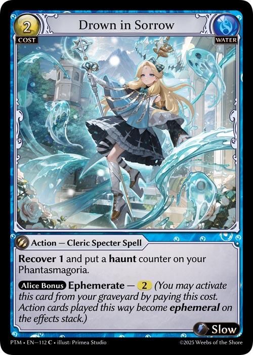 Drown in Sorrow (Curio Foil) (112) [Phantom Monarchs]