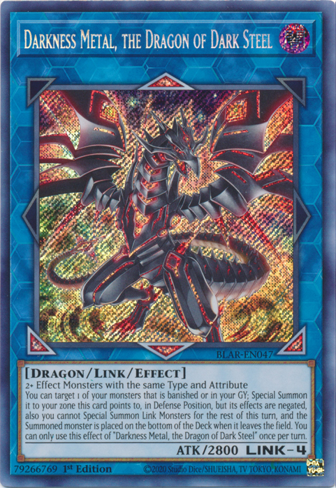 Darkness Metal, the Dragon of Dark Steel [BLAR-EN047] Secret Rare