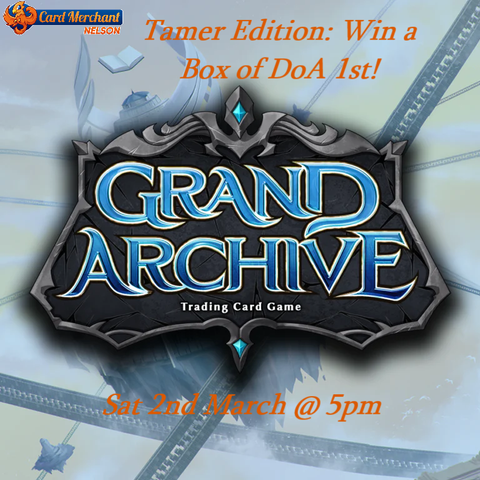 Grand Archive - Tamer Edition - Win a Box of DoA 1st Edition ticket