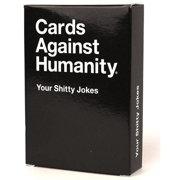 Cards Against Humanity - Your Shitty Jokes